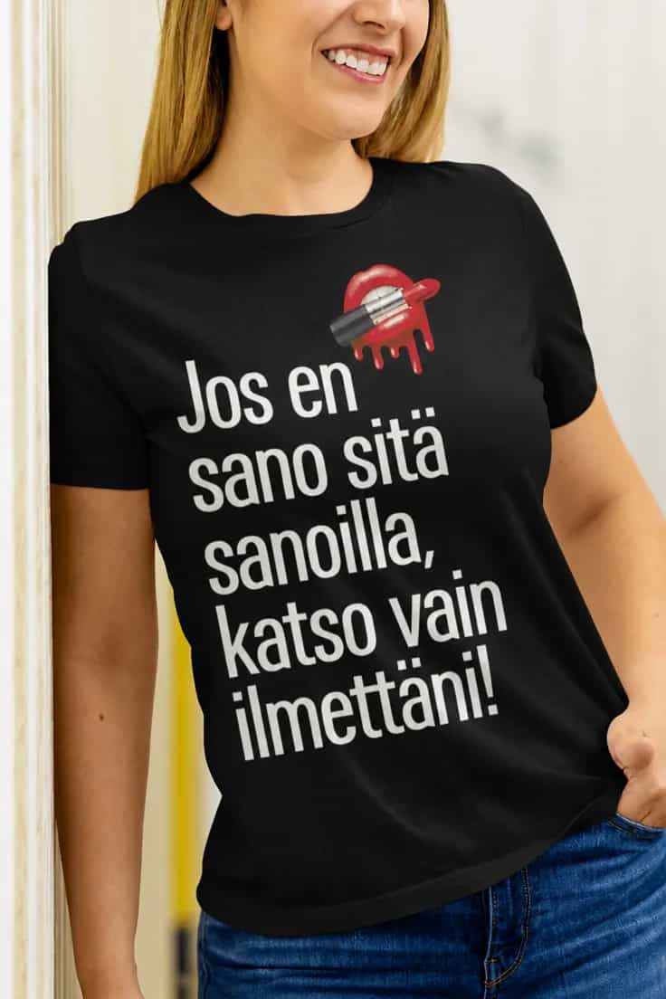 Hauska t-paita Katso ilmettäni | Jos en sano sitä