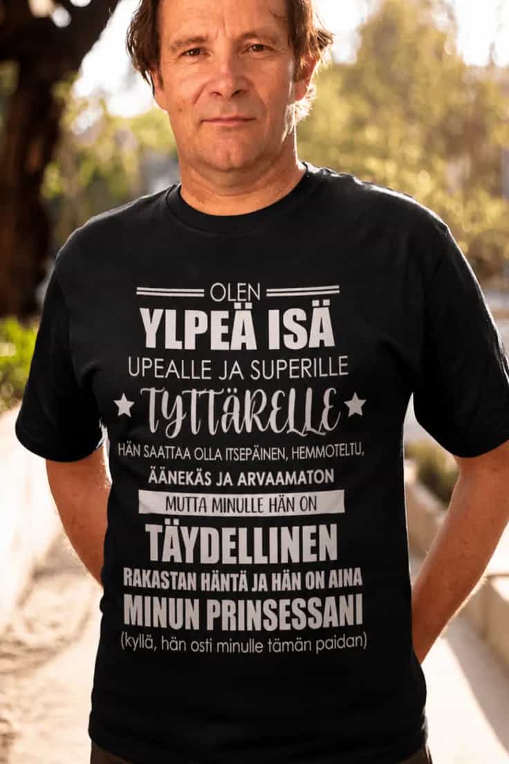 Hauska t-paita Ylpeä isä tyttärelle – OLEN YLPEÄ ISÄ