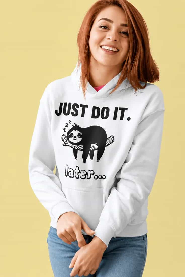 Villapaita Laiskiainen later. JUST DO IT. later....