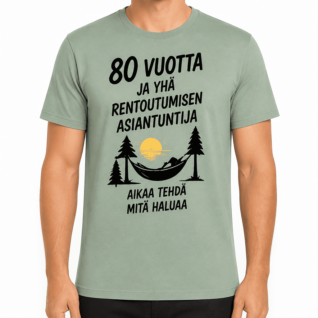 T-paita 80-vuotiaalle – 80 vuotta ja yhä rentoutumisen asiantuntija aikaa tehdä mitä haluaa