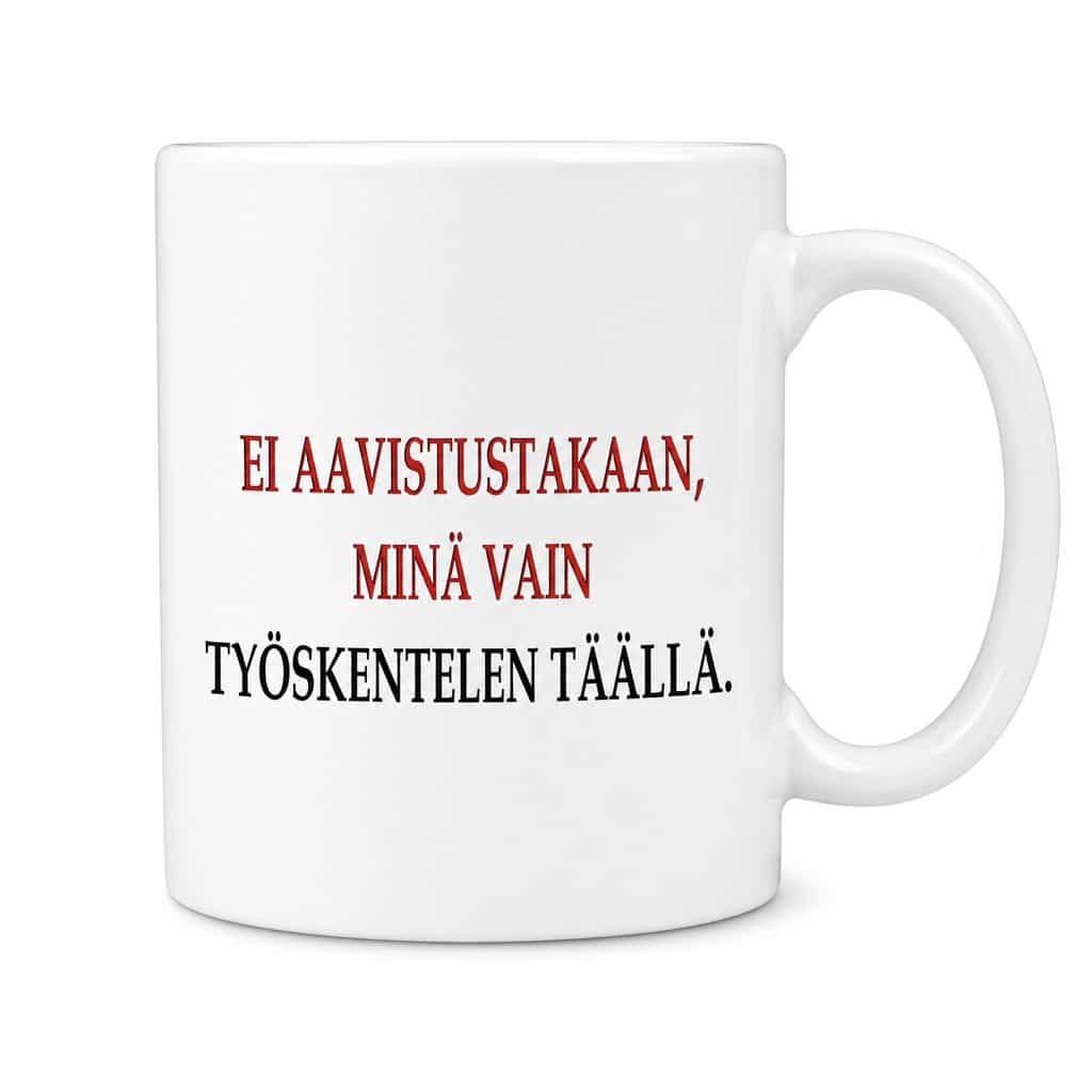 Hauska muki Ei aavistustakaan – EI AAVISTUSTAKAAN