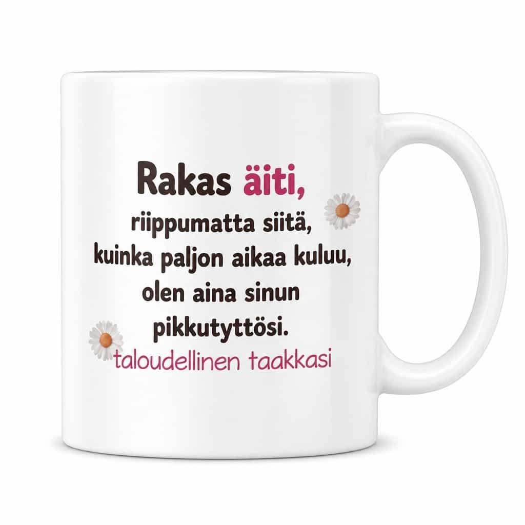 Hauska muki Taloudellinen taakka äidille