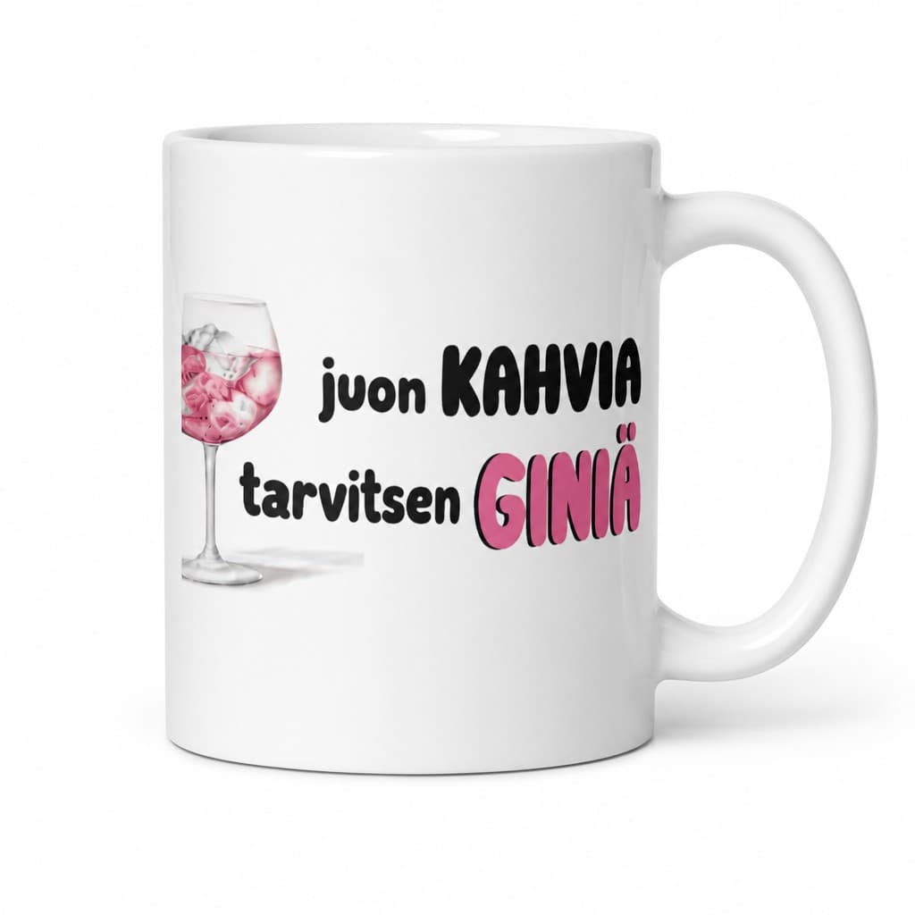 Hauska muki Tarvitsen giniä – juon KAHVIA