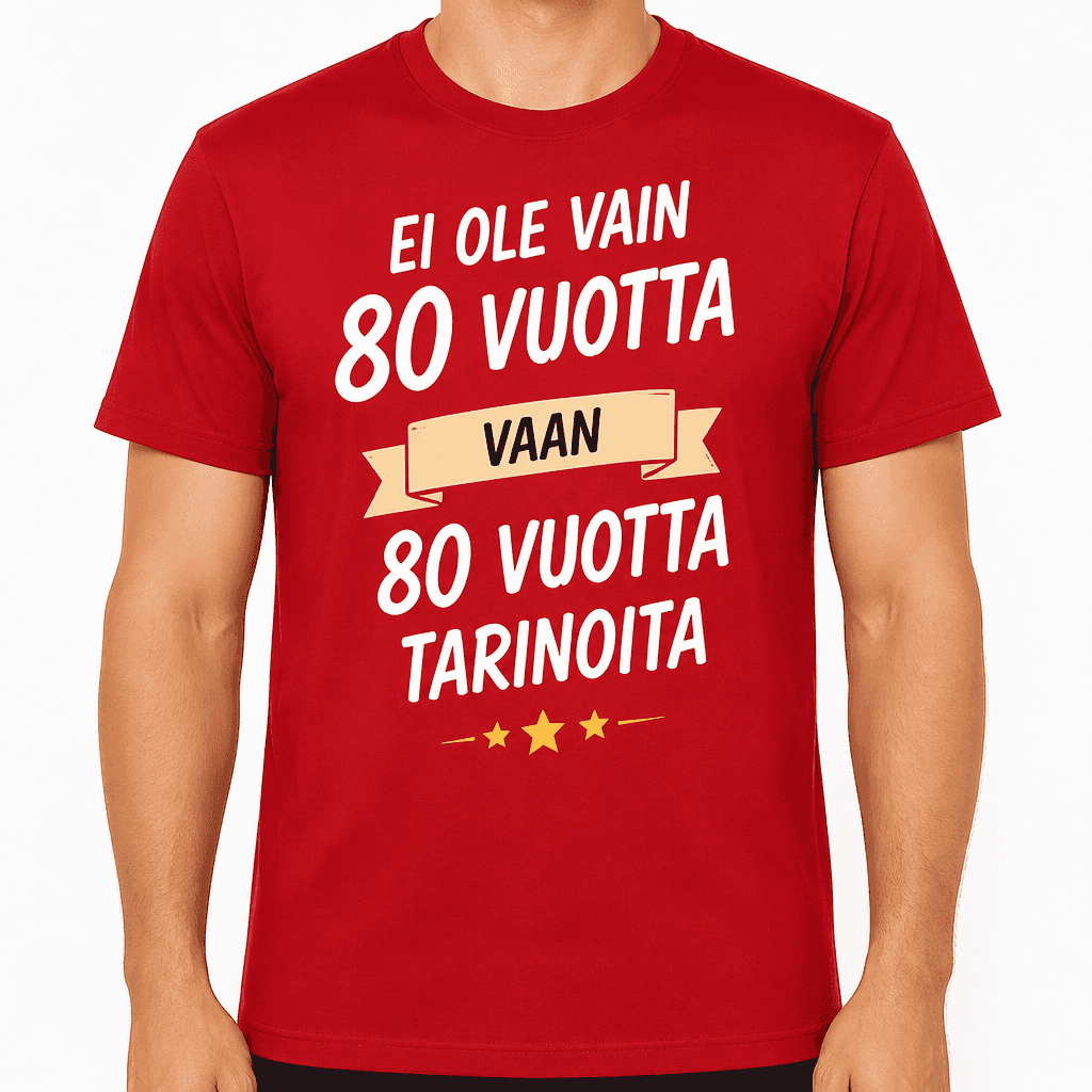 T-paita 80-vuotiaalle â Ei ole vain 80 vuotta vaan 80 vuotta tarinoita