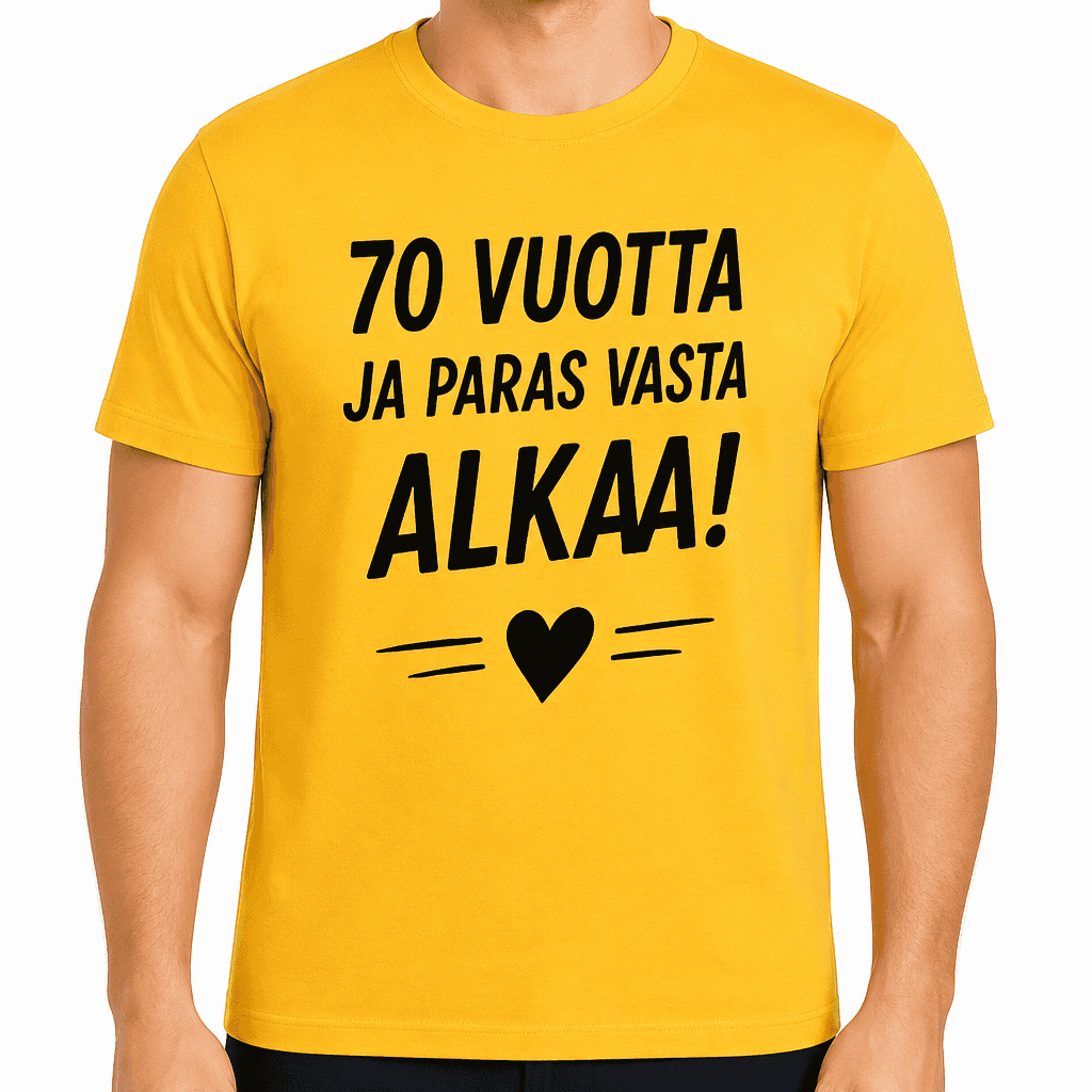 T-paita 70-vuotiaalle â 70 vuotta ja paras vasta alkaa!