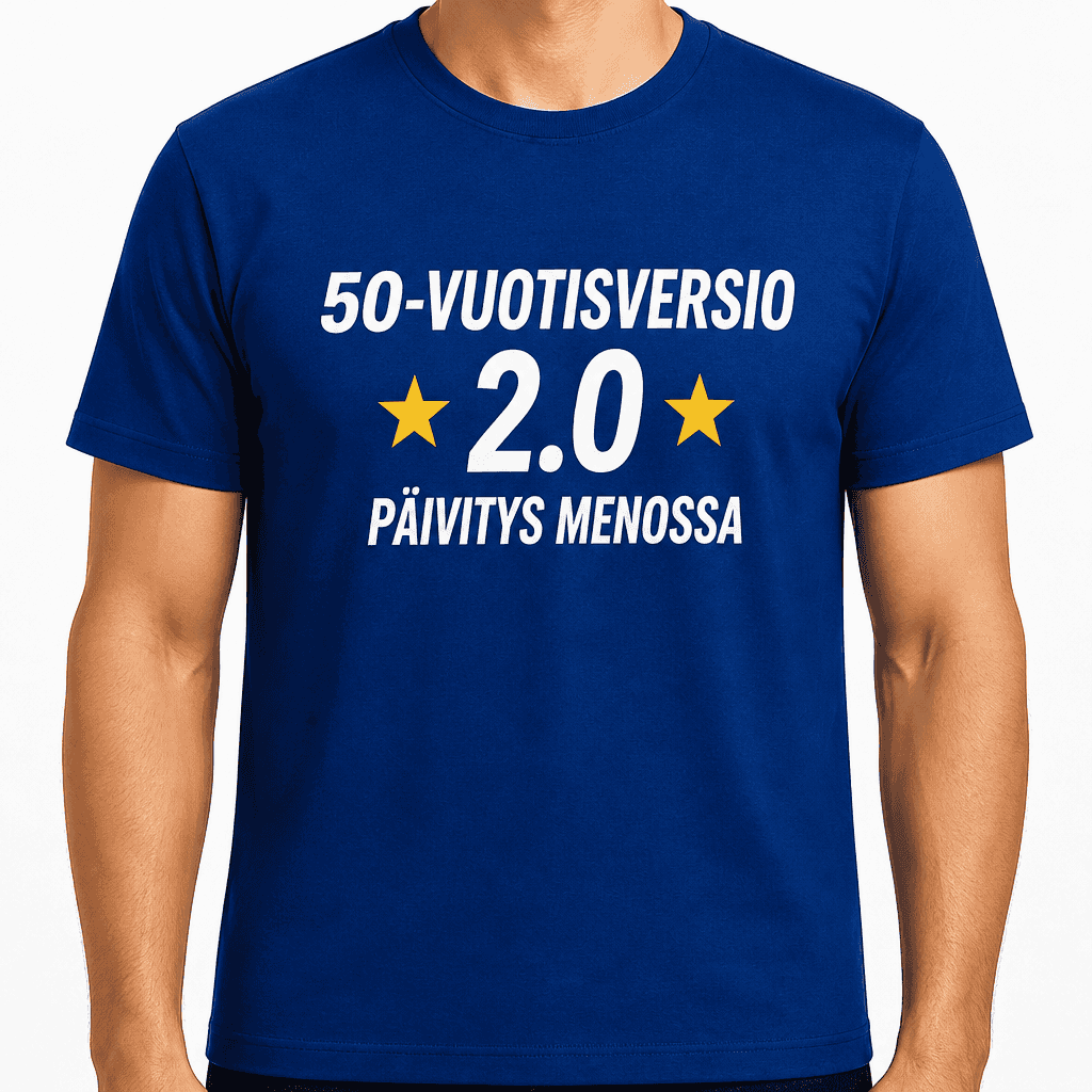 T-paita 50-vuotiaalle – 50-vuotisversio 2.0 päivitys menossa