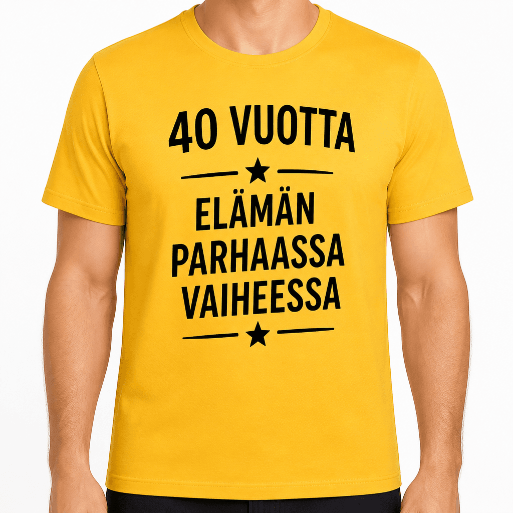 T-paita 40-vuotiaalle – 40 vuotta elämän parhaassa vaiheessa