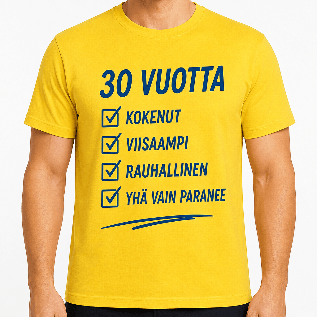 T-paita 30-vuotiaalle – 30 vuotta kokenut viisaampi rauhallinen yhä vain paranee