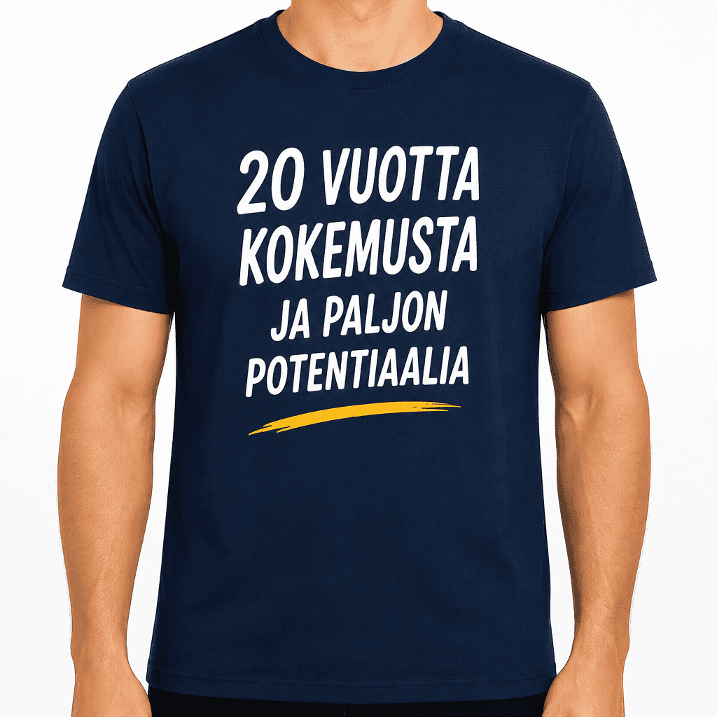 T-paita 20-vuotiaalle – 20 vuotta kokemusta ja paljon potentiaalia