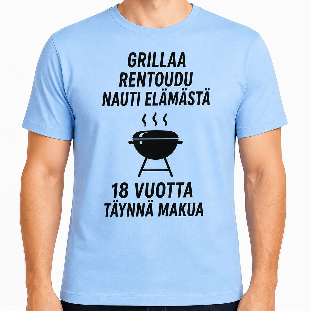 T-paita 18-vuotiaalle – Grillaa rentoudu nauti elämästä 18 vuotta täynnä makua