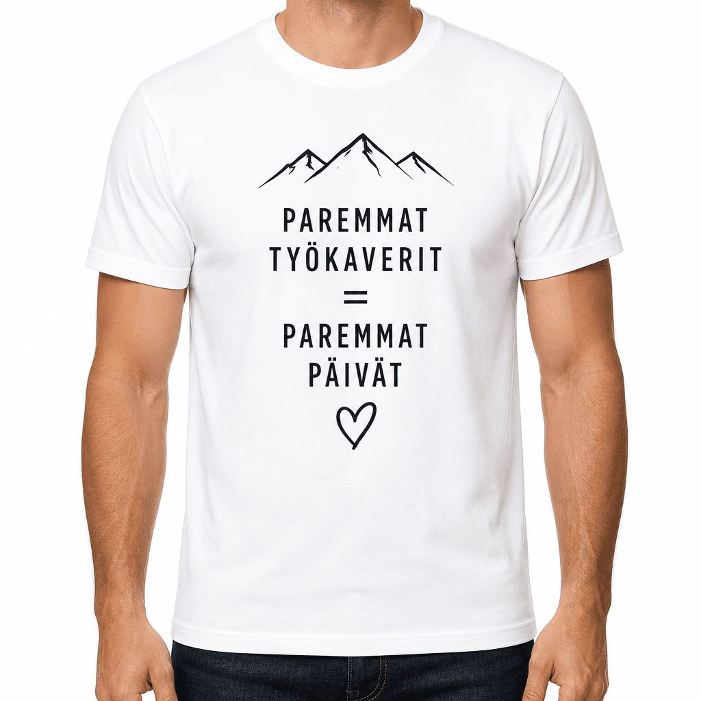 Työkaveri-T-paita – PAREMMAT TYÖKAVERIT = PAREMMAT PÄIVÄT