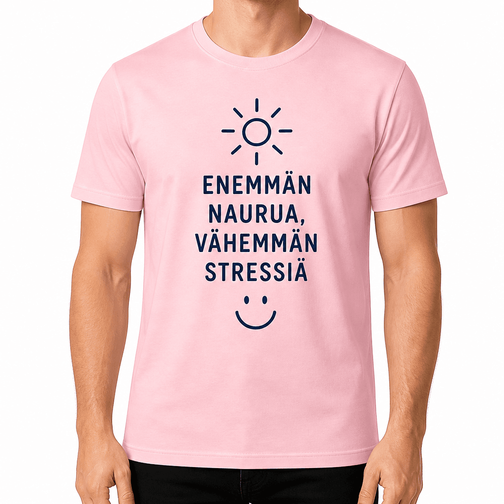 Työkaveri-T-paita – ENEMMÄN NAURUA, VÄHEMMÄN STRESSIÄ