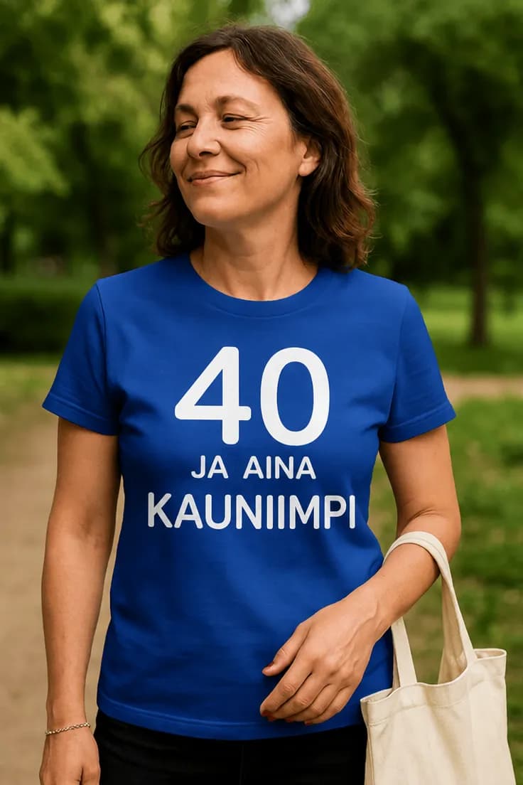 Hauska t-paita 40 ja aina kauniimpi