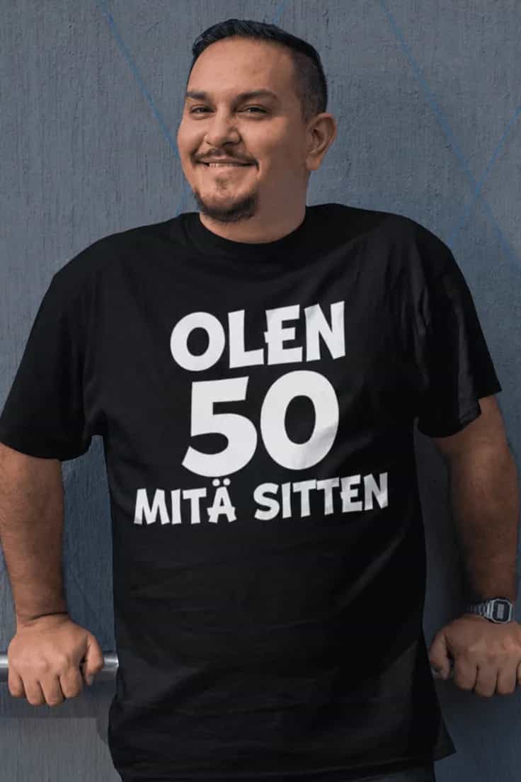 Hauska t-paita 50 mitä sitten