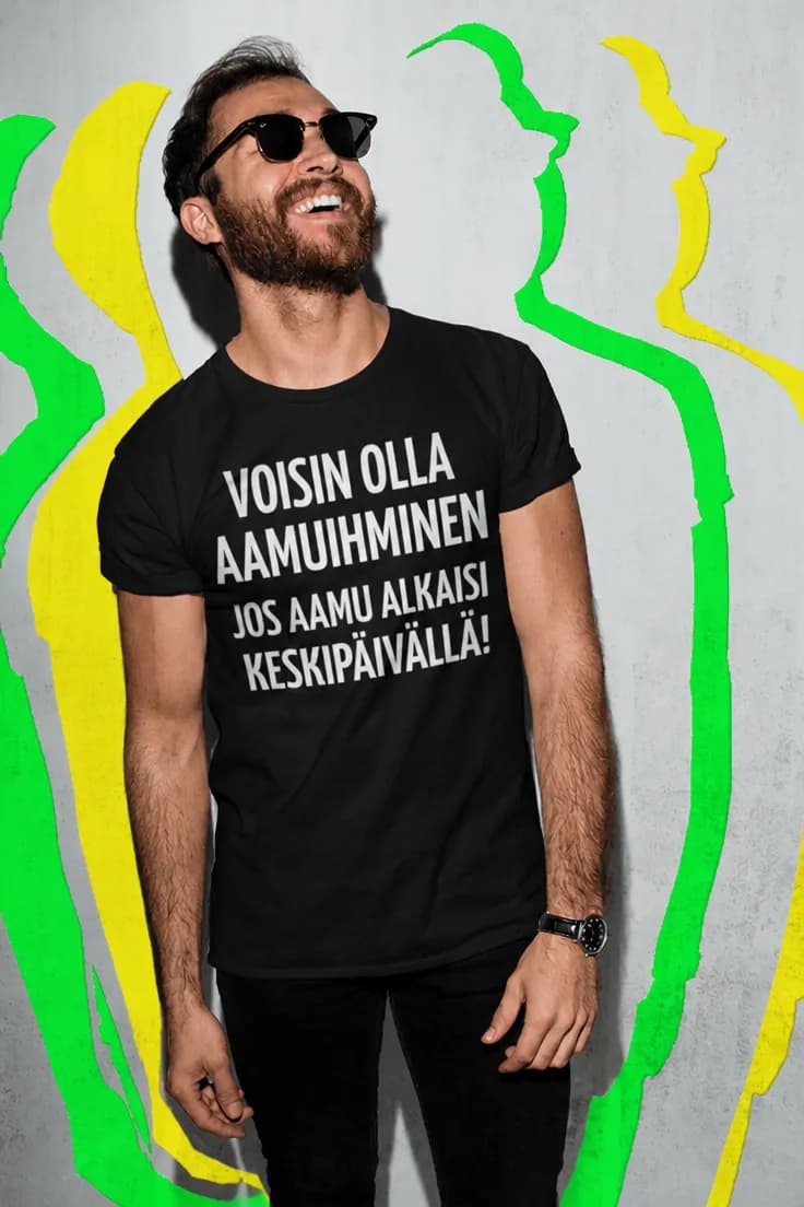 Hauska t-paita Aamuihminen keskipäivällä