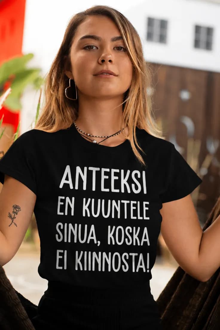 Hauska t-paita Anteeksi en kuuntele – ANTEEKSI