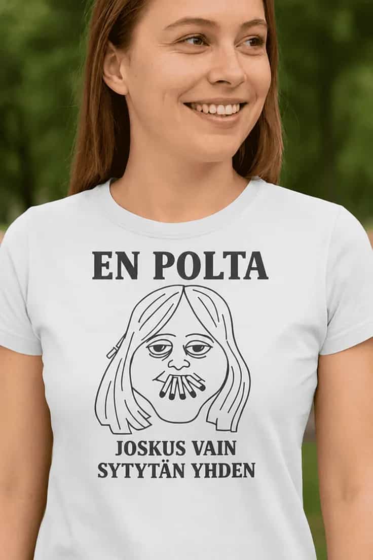 Hauska t-paita En polta – EN POLTA JOSKUS VAIN