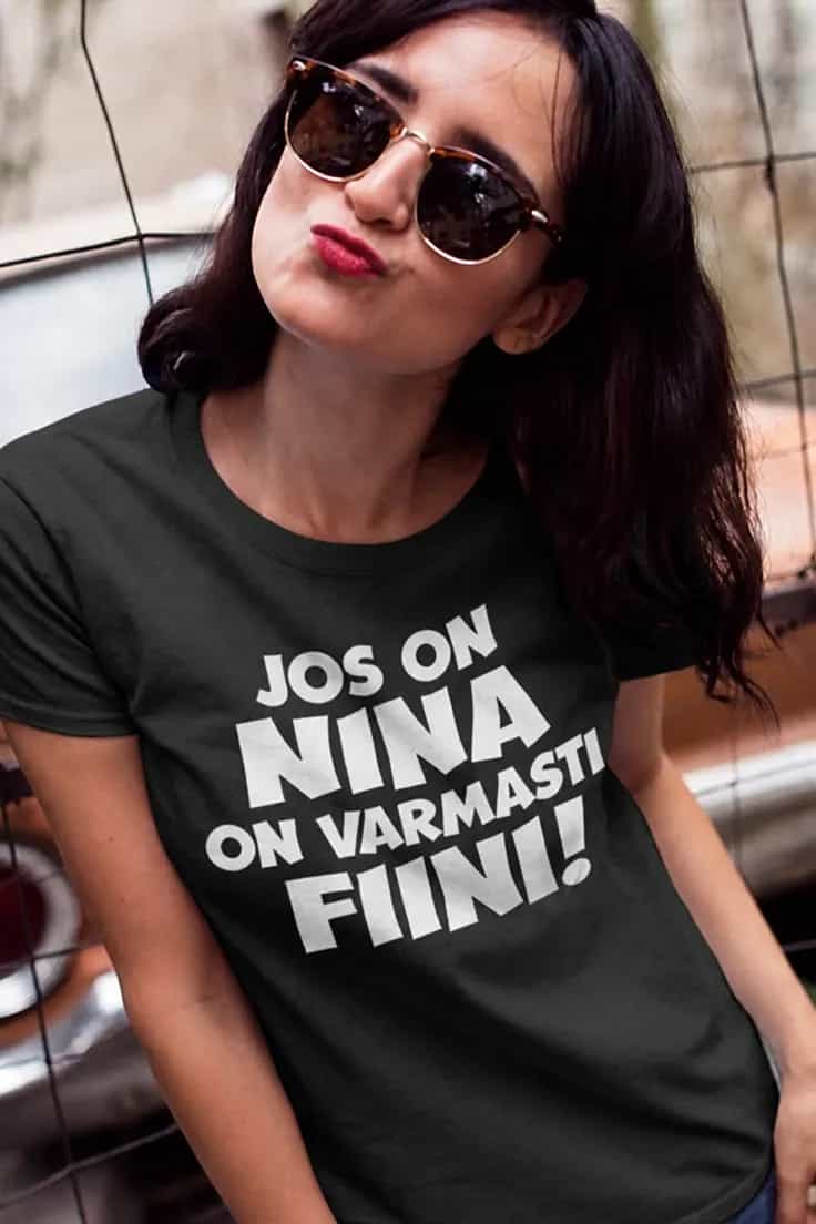 Hauska t-paita Fiini nimellä – JOS ON NINA
