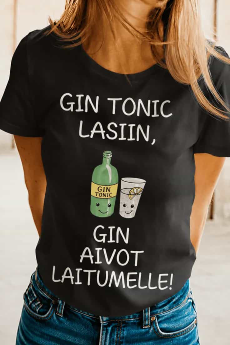 Hauska t-paita Gin tonic ja aivot narikkaan