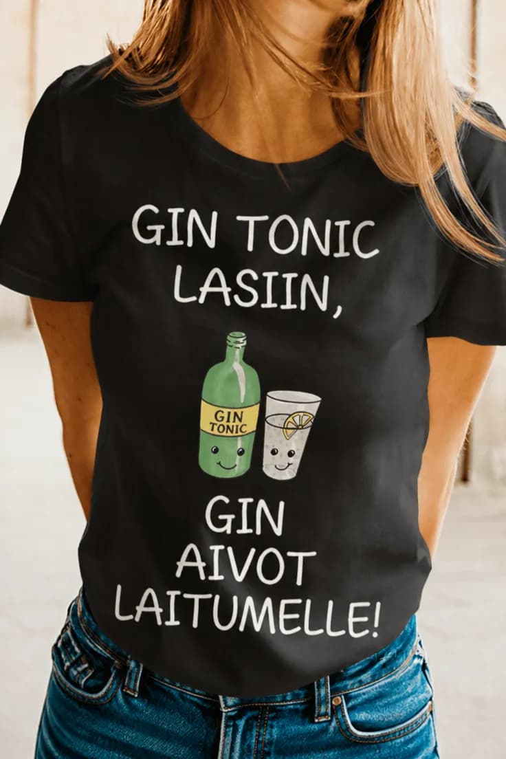 Hauska t-paita Gin tonic ja aivot narikkaan