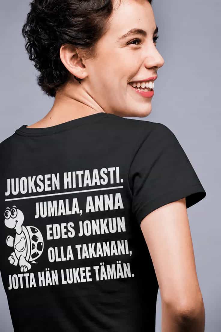 Hauska t-paita Juoksen hitaasti – JUOKSEN HITAASTI.