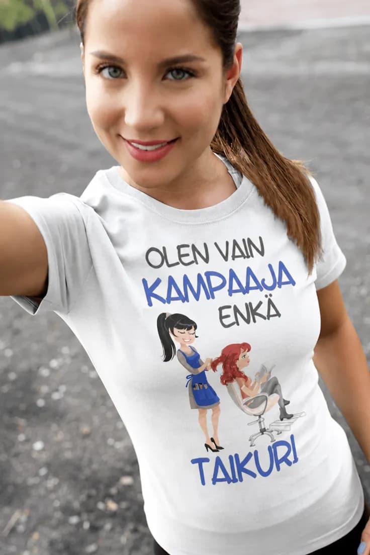 Hauska t-paita Kampaaja ei taikuri – OLEN VAIN