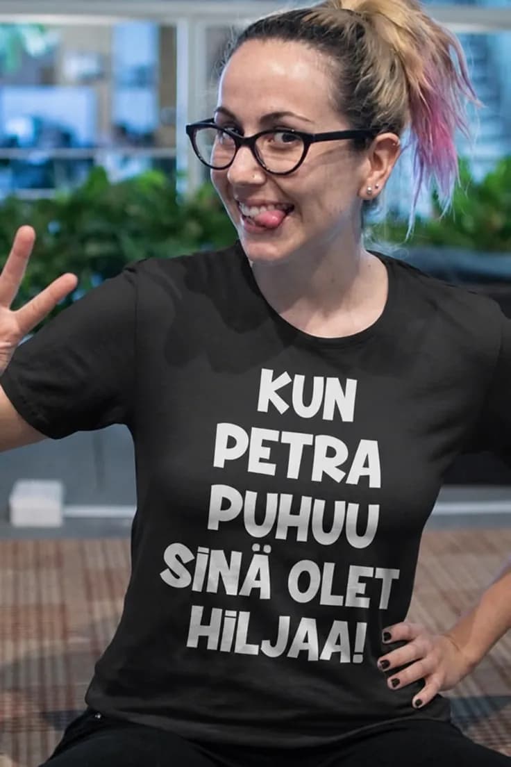 Hauska t-paita Kun puhun olet hiljaa nimellä
