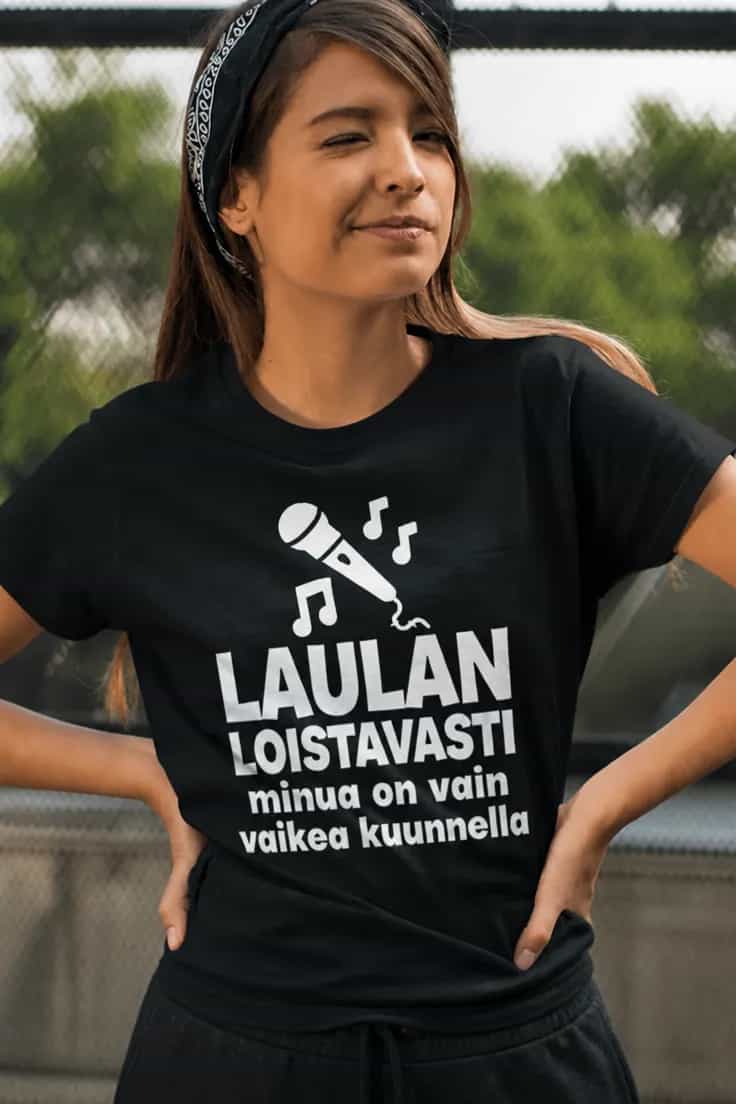 Hauska t-paita Laulan loistavasti – LAULAN