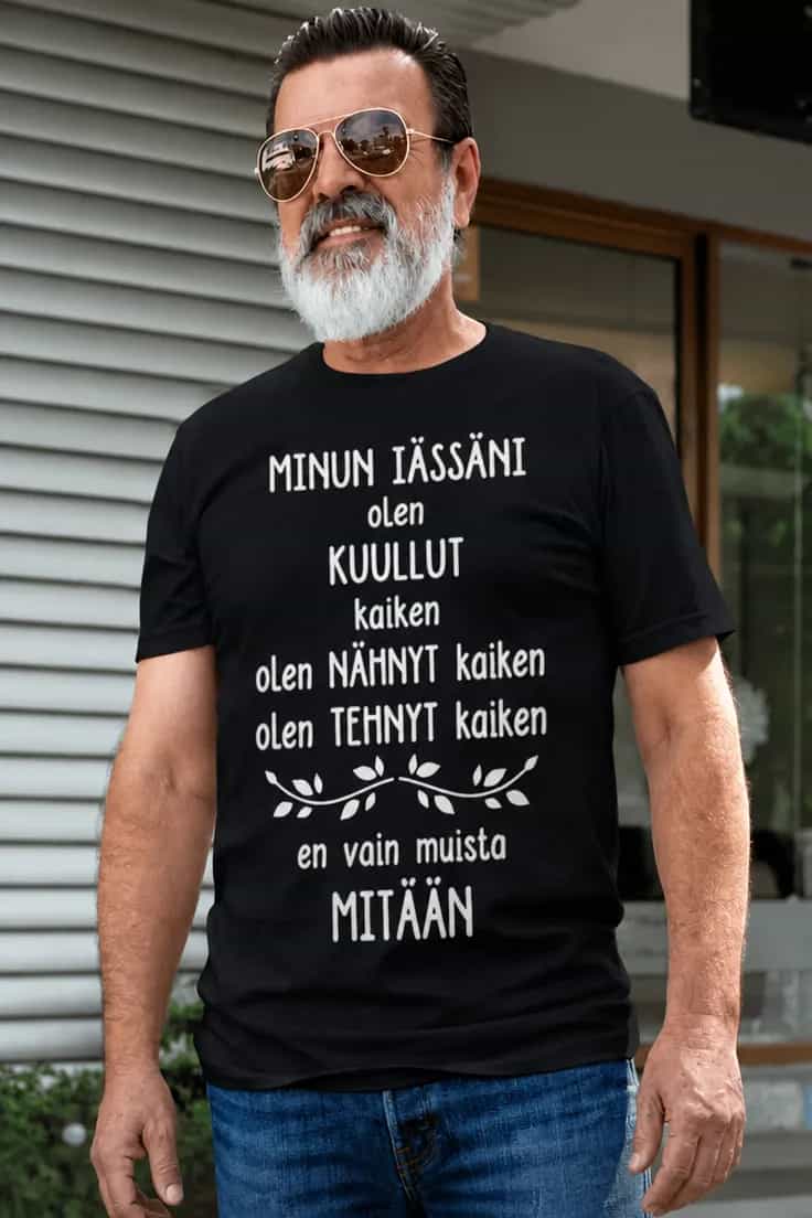 Hauska t-paita Minun iässäni | MINUN IÄSSÄNI