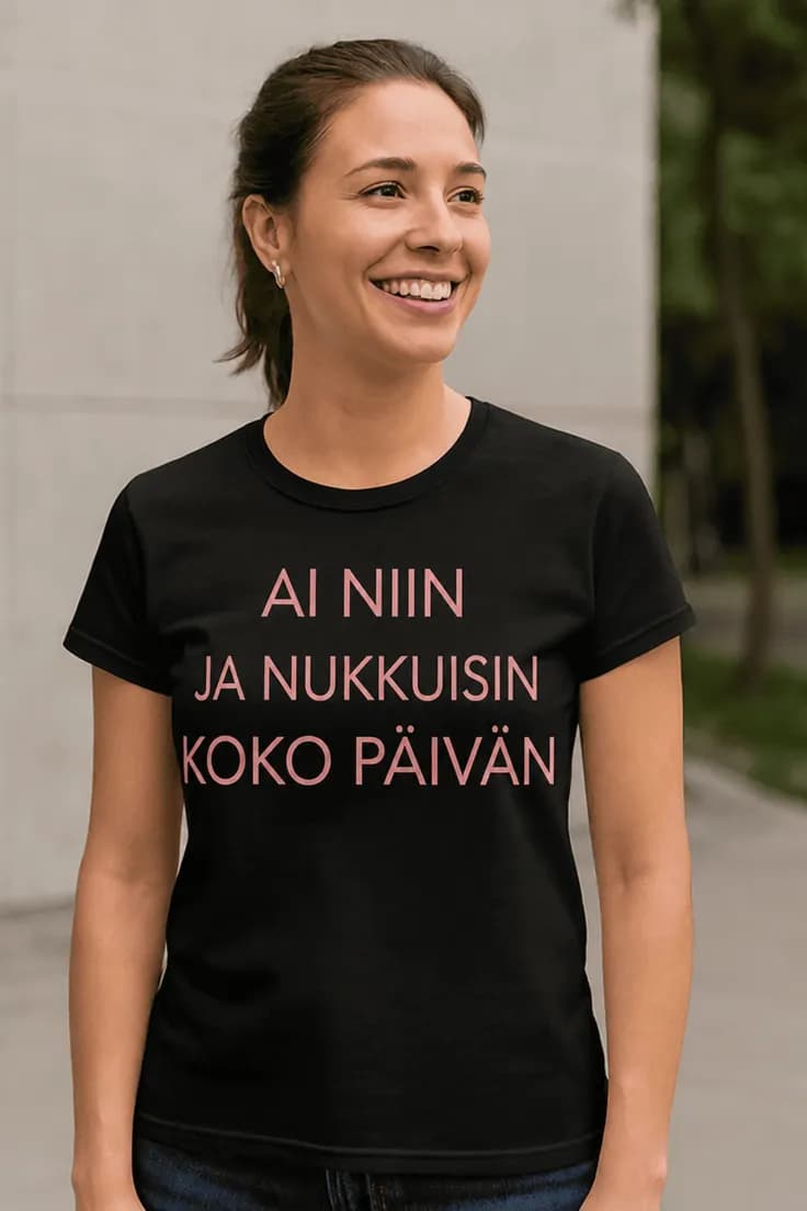Hauska t-paita Nukkuisin koko päivän | AI NIIN