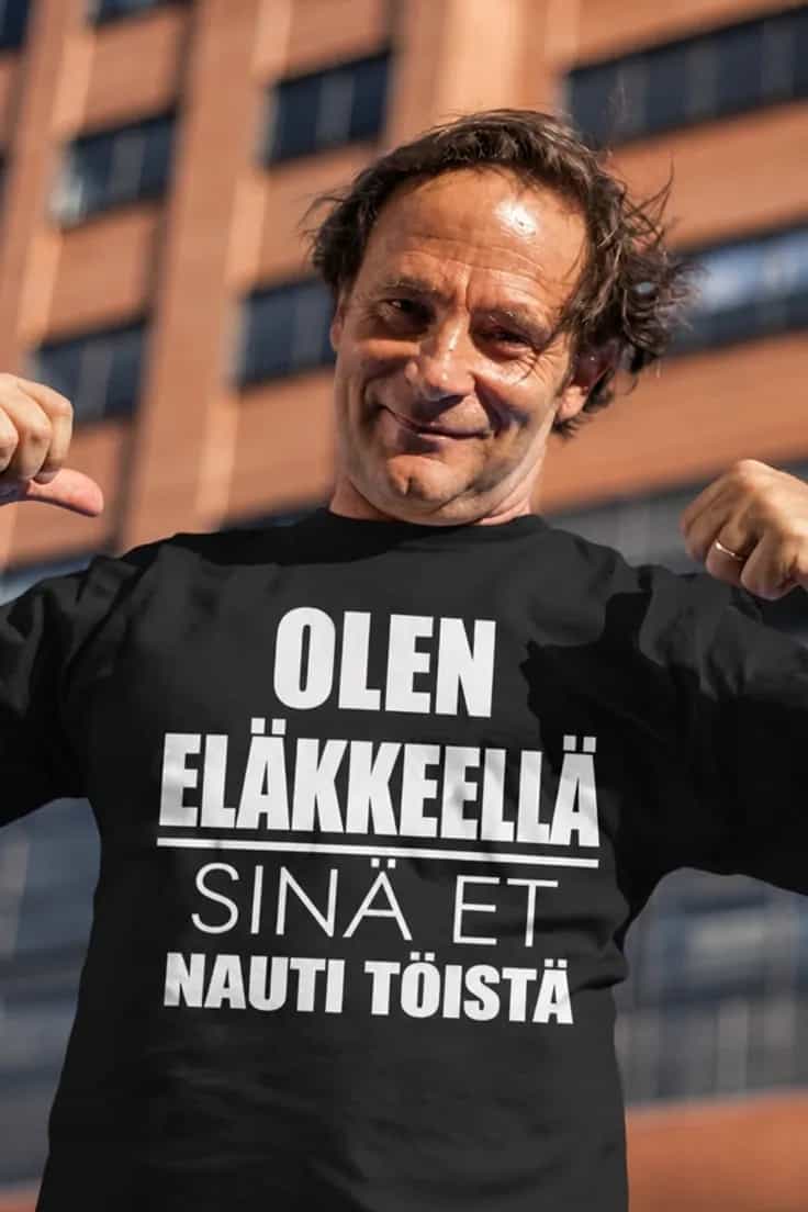 Hauska t-paita Olen eläkkeellä – OLEN ELÄKKEELLÄ