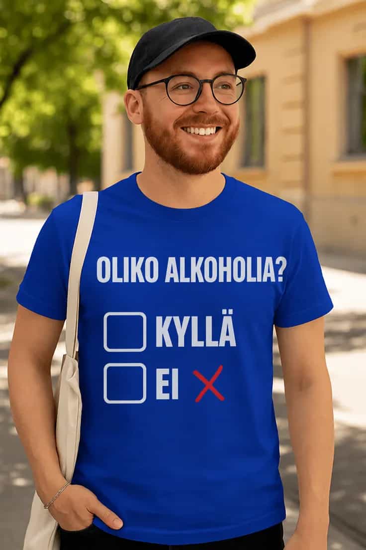 Hauska t-paita Oliko alkoholia – OLIKO ALKOHOLIA?