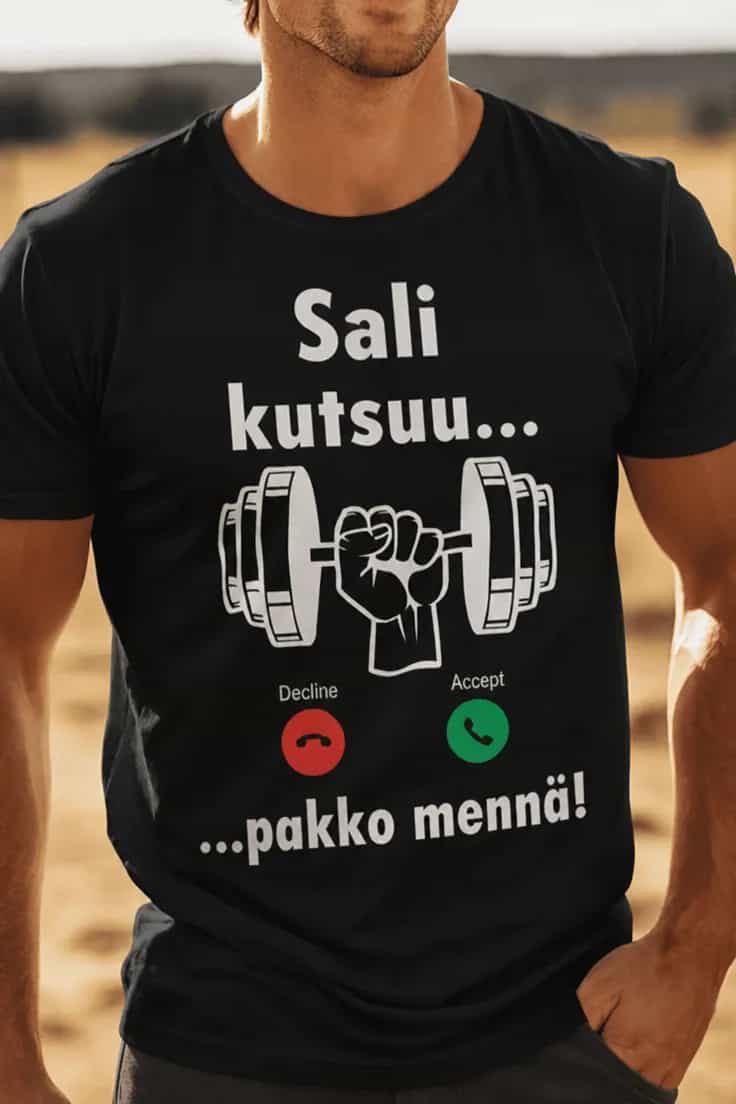 Hauska t-paita Sali kutsuu pakko mennä