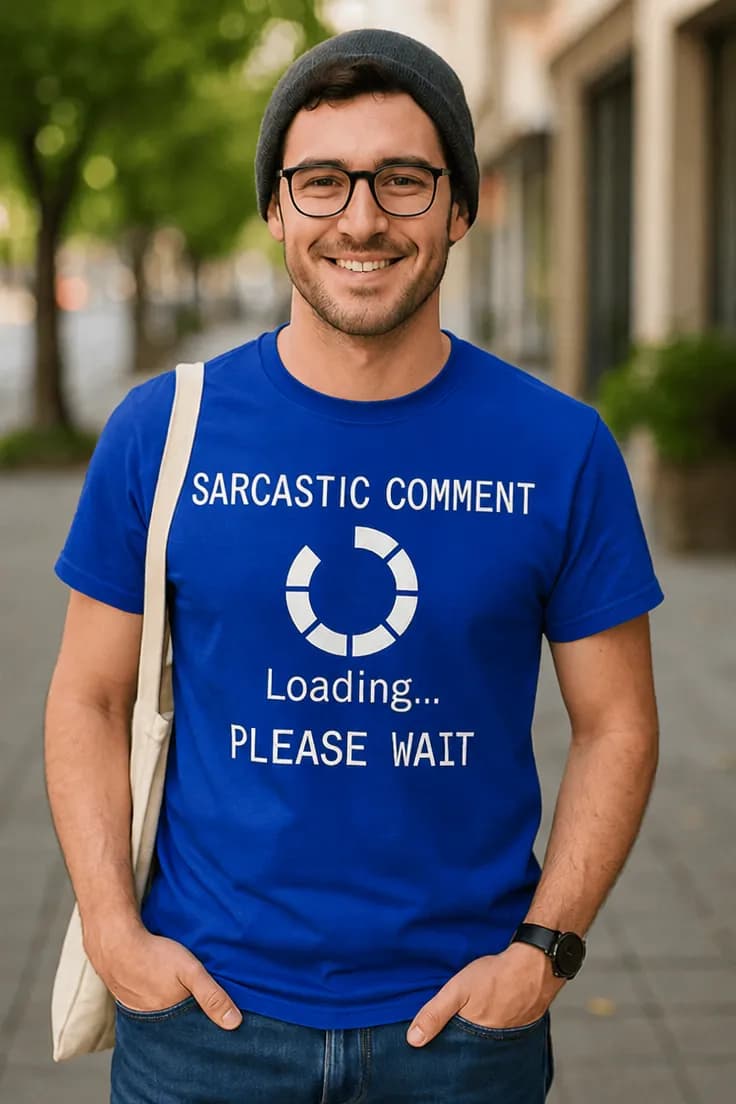 Hauska t-paita Sarkastinen kommentti latautuu