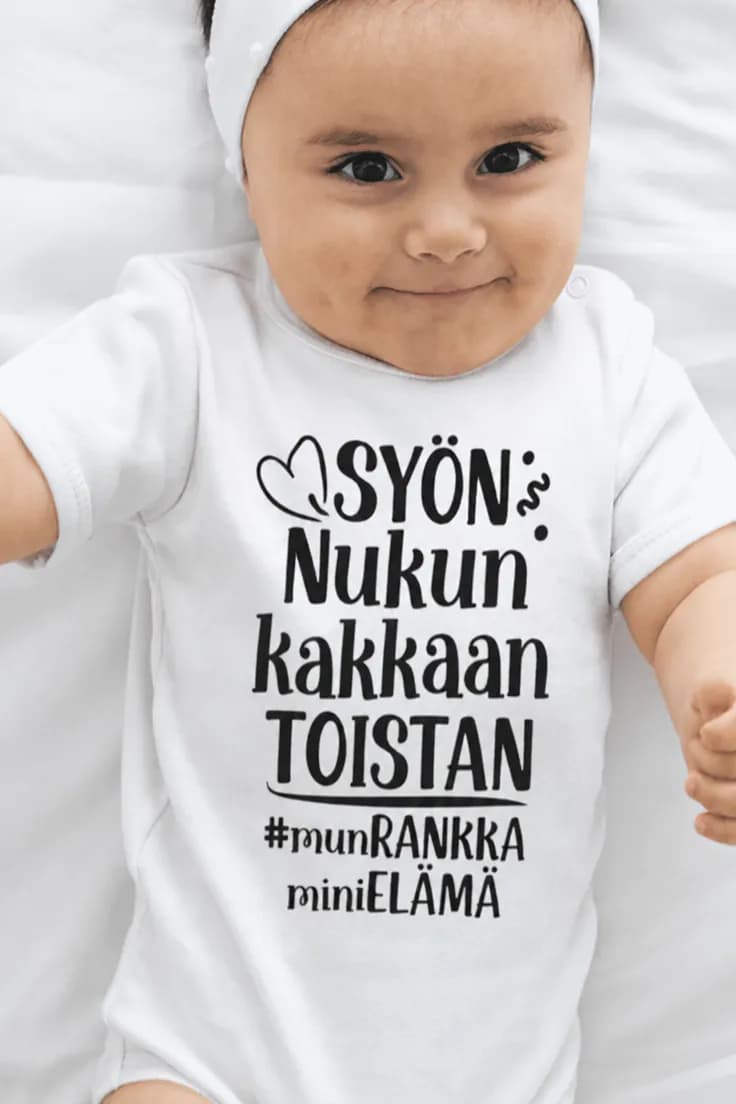 Vauvan body Syön nukun kakkaan toistan