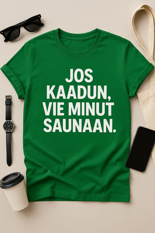 Jos kaadun, vie minut saunaan -T-paita