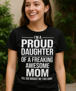 Proud Daughter - T-paita