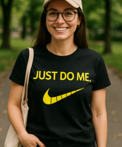 JUST DO ME - T-paita