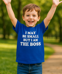 I MAY BE SMALL BUT I AM THE BOSS - Lasten T-paita