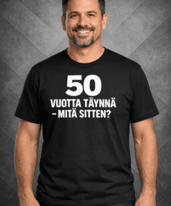 Hauska t-paita: 50 vuotta täynnä – mitä sitten?