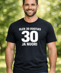 Hauska t-paita Olen 30-vuotias ja nuori