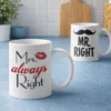 Hauska muki Mr ja Mrs Right humoristisella MR. Mrs. always Right RIGHT -painatuksella