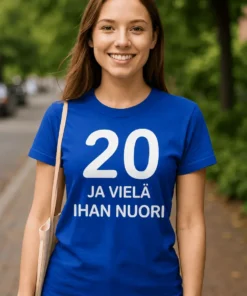 Hauska t-paita 20 ja yhä nuori tekstillä 20 JA VIELÄ IHAN NUORI