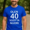 Hauska t-paita 40 vuotta nuori lahja synttäreille 40 vuotta täyttävälle