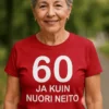 Hauska t-paita 60 kuin nuori neito, humoristinen lahjapaita syntymäpäivään