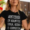 Hauska t-paita Anteeksi en kuuntele, humoristinen lahjapaita painatuksella
