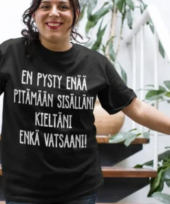 Hauska t-paita En kieltä en vatsaa hauskalla tekstiprintillä lahjaksi