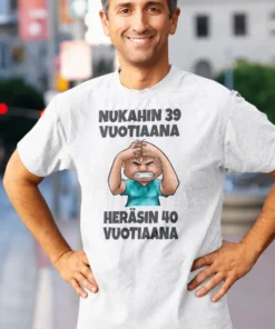 Hauska t-paita Heräsin nelikymppisenä, synttäripaita 40-vuotiaalle tekstillä NUKAHIN 39 VUOTIAANA HERÄSIN 40 VUOTIAANA