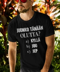 Hauska t-paita Juonko tänään olutta - humoristinen olutaiheinen printtipaita lahjaksi