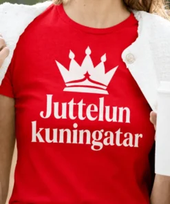 Hauska t-paita Juttelun kuningatar hauskalla lahjaidealla
